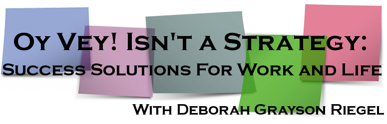 Oy Vey Isn't A Strategy