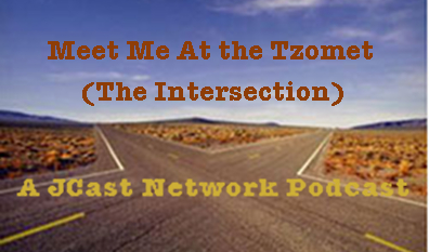 Meet Me At the Tzomet (The Intersection)