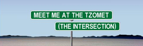 Meet Me At The Tzomet (Intersection)